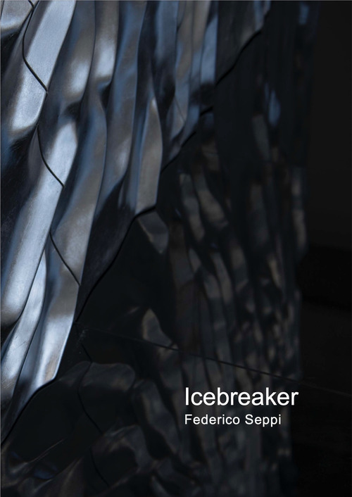 Federico Seppi. Icebreaker. Ediz. italiana e inglese