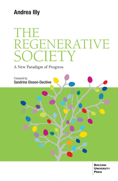 Regenerative society. A new paradigm of progress
