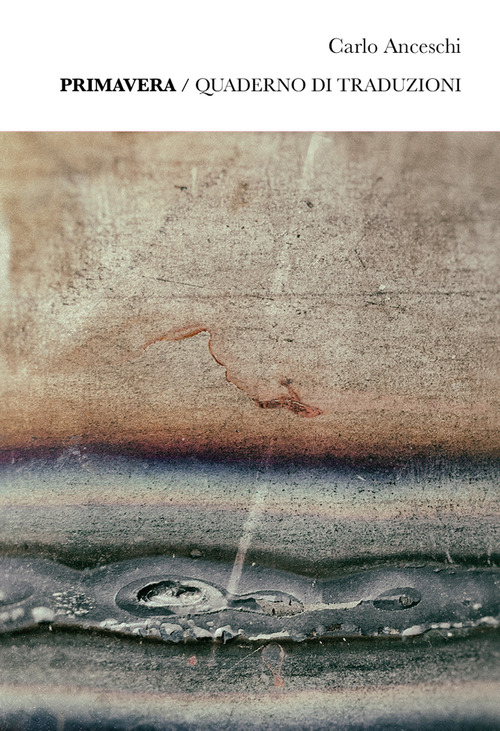 Primavera. Quaderno di traduzioni