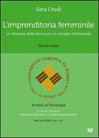 L'imprenditoria femminile. La rilevanza della donna per lo sviluppo dell'azienda