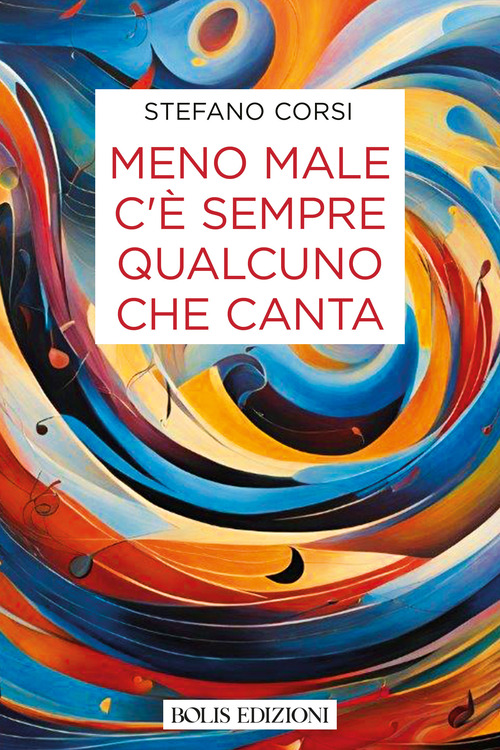 Meno male c'è sempre qualcuno che canta