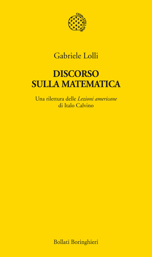 Discorso sulla matematica. Una rilettura delle Lezioni americane di Italo Calvino