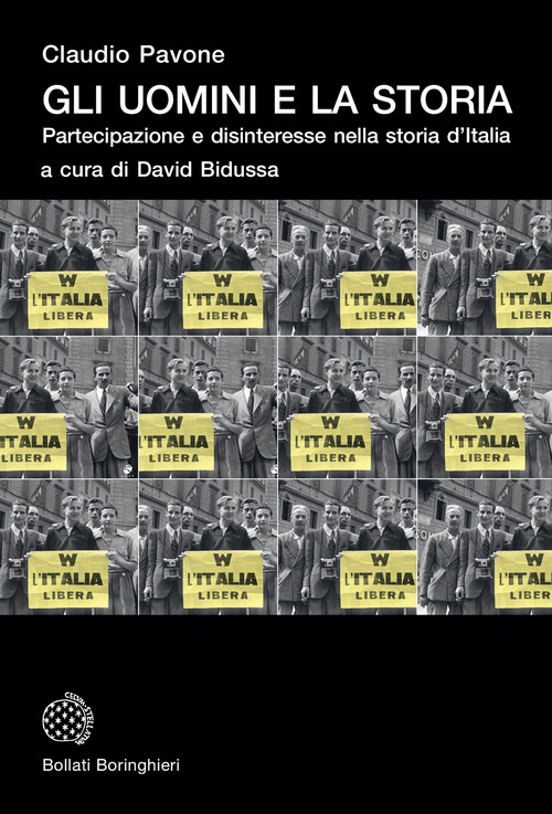 Gli uomini e la storia. Partecipazione e disinteresse nella storia d'Italia