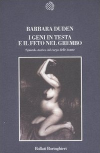 I geni in testa e il feto in grembo. Sguardo storico sul corpo delle donne