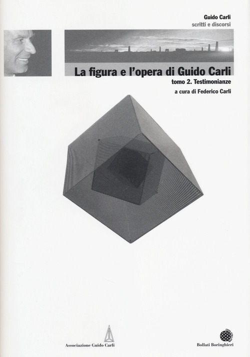 La figura e l'opera di Guido Carli