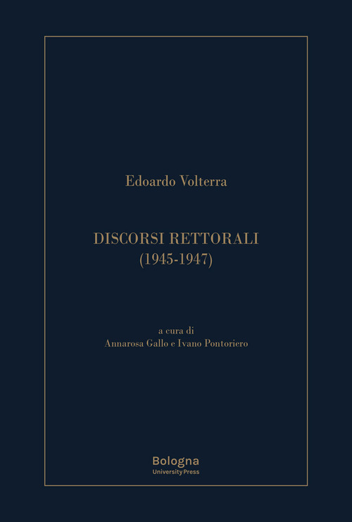 Discorsi rettorali (1945-1947)