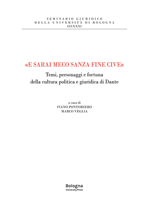 «E sarai meco sanza fine cive»