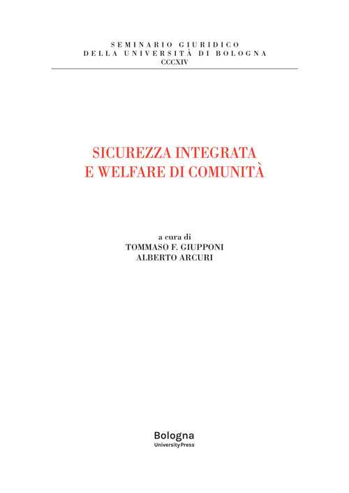 Sicurezza integrata e welfare di comunit&agrave;