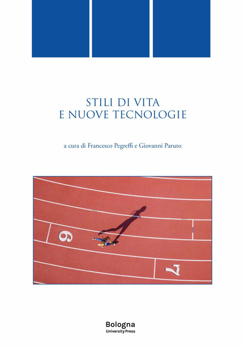Stili di vita e nuove tecnologie