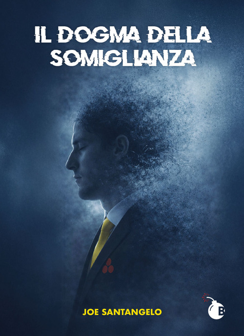 Il dogma della somiglianza. Manuale di annientamento dell'identit&agrave;