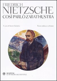Cos&igrave; parl&ograve; Zarathustra. Testo tedesco a fronte