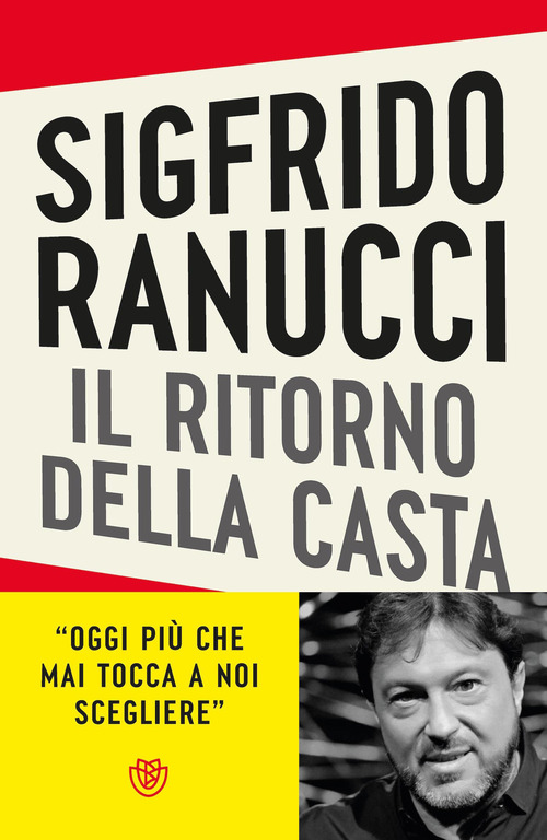 Il ritorno della casta. Giustizia: l'ultimo assalto