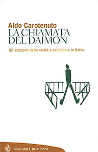 La chiamata del Daimon. Gli orizzonti della verità e dell'amore in Kafka