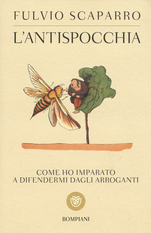 L'antispocchia. Come ho imparato a difendermi dagli arroganti