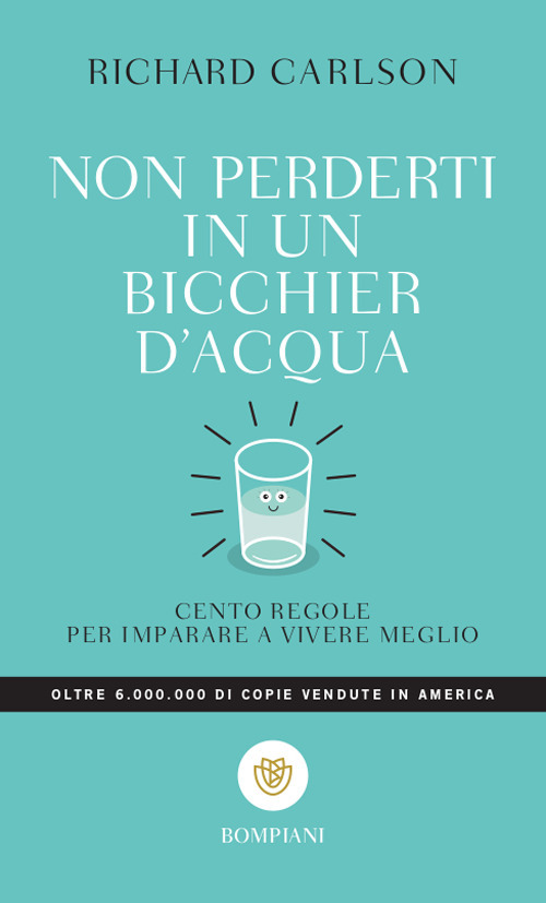 Non perderti in un bicchier d'acqua