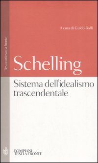 Sistema dell'idealismo trascendentale. Testo tedesco a fronte