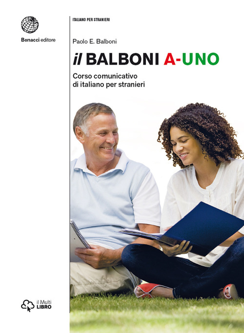 Il Balboni. Corso comunicativo di italiano per stranieri. Livello A1