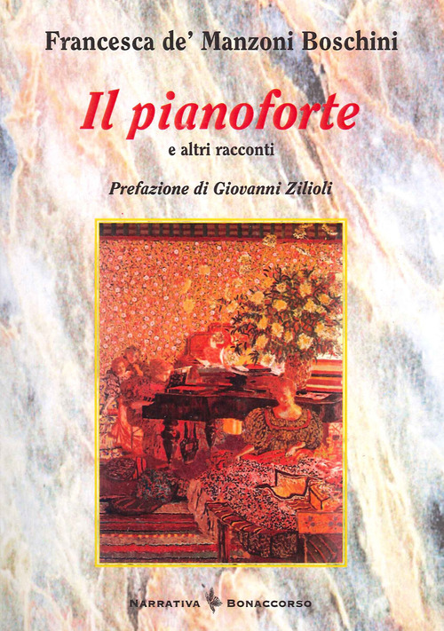 Il pianoforte. E altri racconti