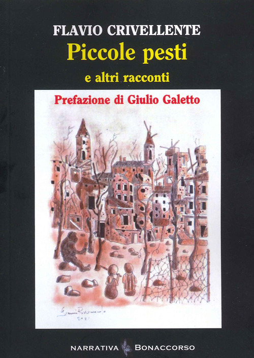 Piccole pesti e altri racconti
