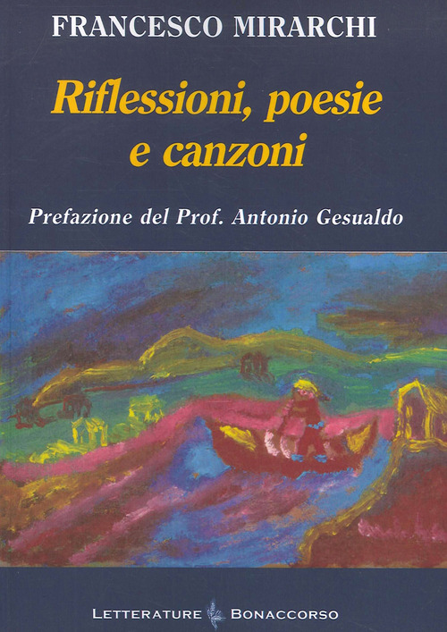 Riflessioni, poesie e canzoni