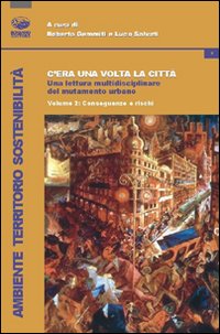 C'era una volta la città. Una lettura multidisciplinare del mutamento urbano