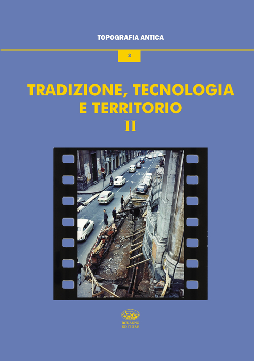 Tradizione, tecnologia e territorio