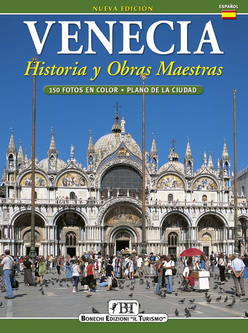 Venecia. Hist&oacute;ria y obras maestras