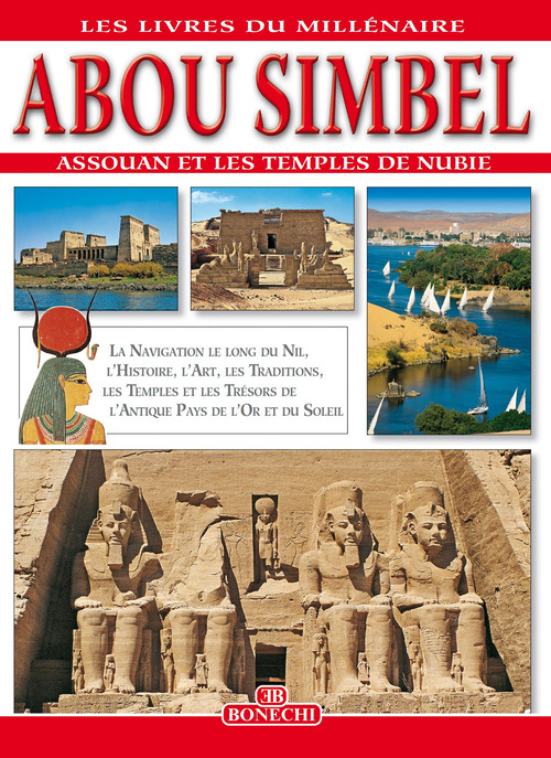 Abu Simbel, Assuan e i templi della Nubia. Ediz. francese