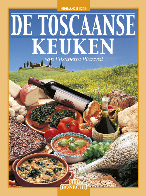 Cucina internazionale toscana. Ediz. olandese