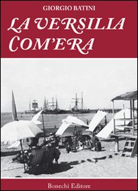 La Versilia com'era