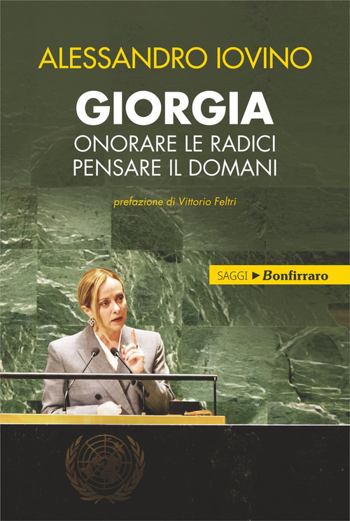 Giorgia, onorare le radici pensare il domani