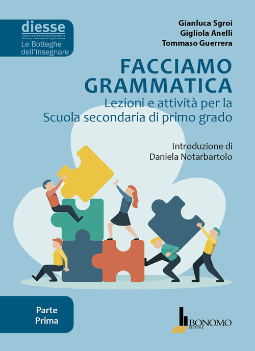 Facciamo grammatica. Lezioni e attività per la scuola secondaria di primo grado