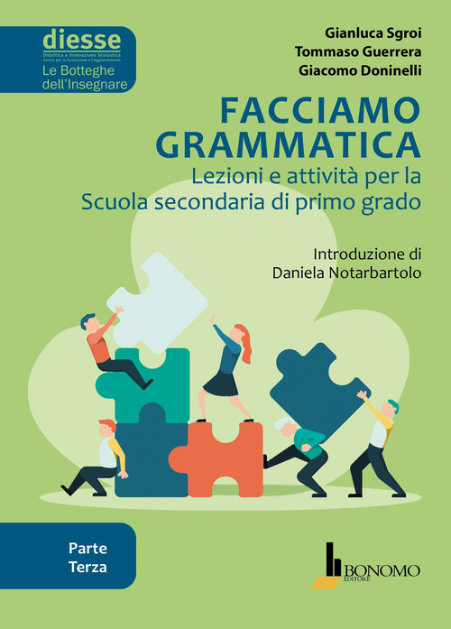 Facciamo grammatica. Lezioni e attività per la scuola secondaria di primo grado