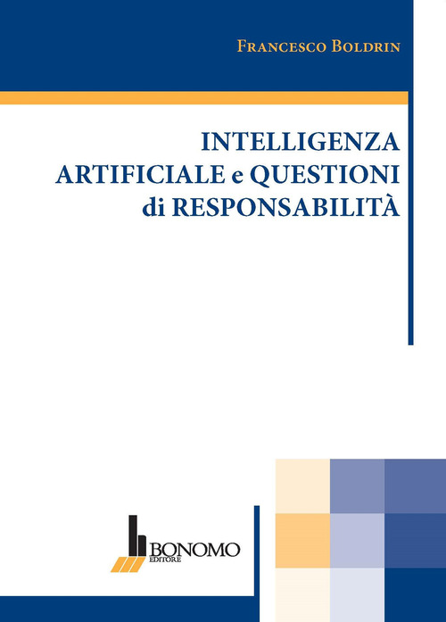 Intelligenza artificiale e questioni di responsabilit&agrave;