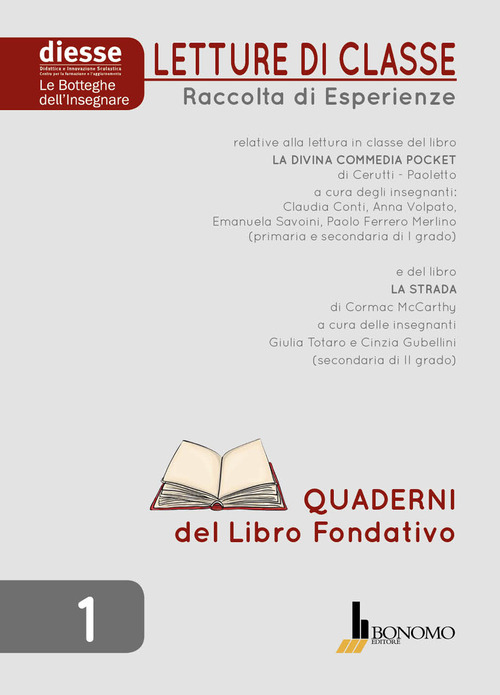 Letture di classe. Raccolta di esperienze. Quaderni del libro fondativo