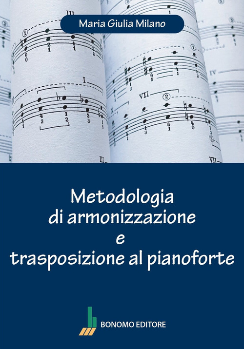 Metodologia di armonizzazione e trasposizione al pianoforte