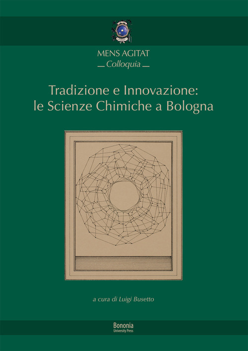 Tradizione e innovazione: le scienze chimiche a Bologna