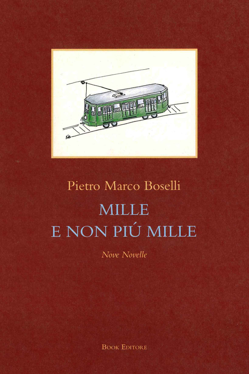 Mille e non pi&ugrave; mille. Nove novelle