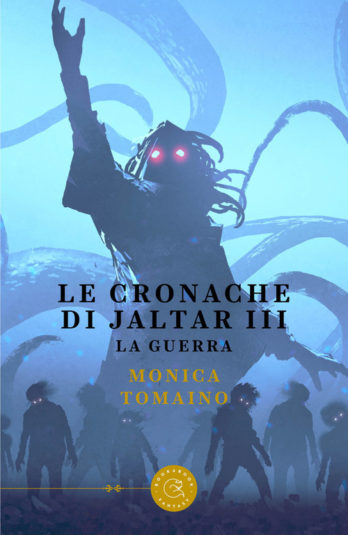 Le cronache di Jaltar. La guerra