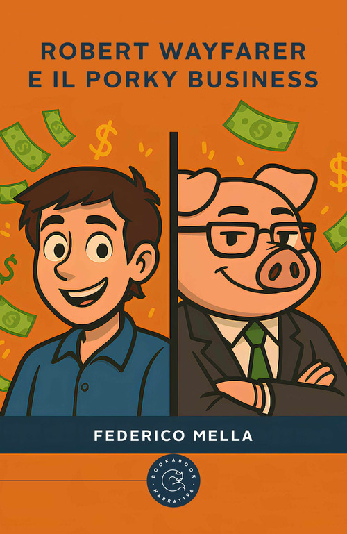Robert Wayfarer e il Porky Business