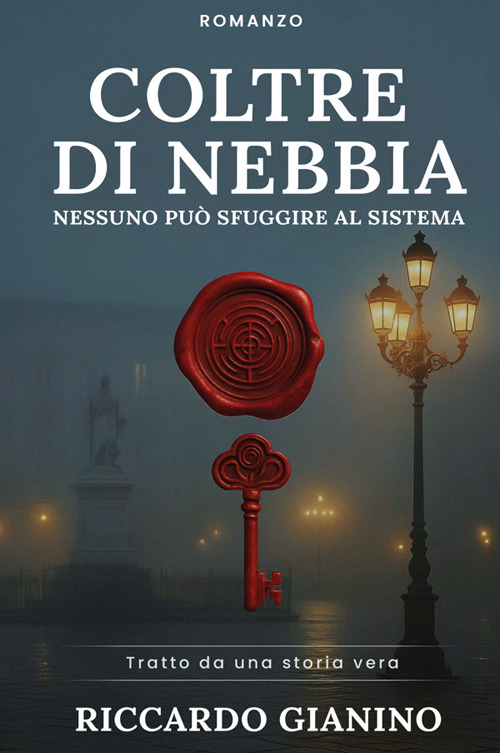 Coltre di nebbia. Nessuno pu&ograve; sfuggire al sistema