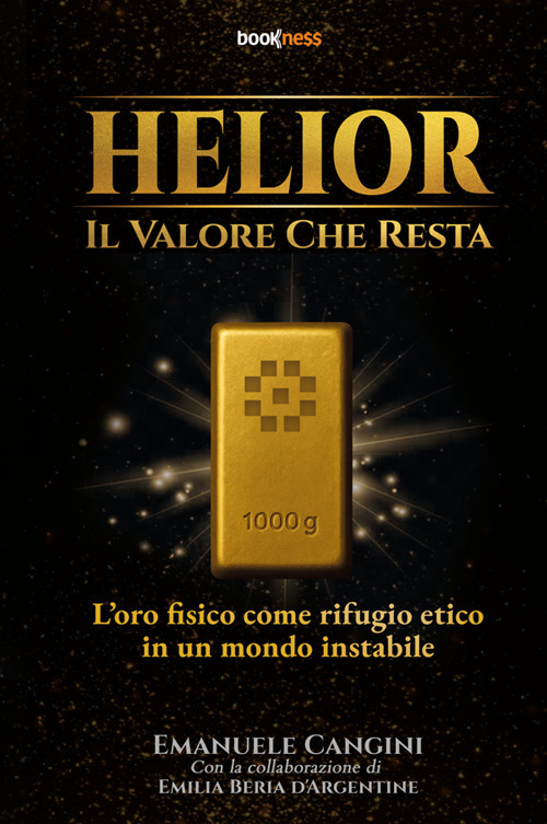 Helior, il valore che resta. L'oro fisico come rifugio etico in un mondo instabile