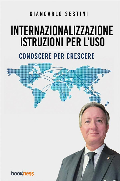 Internazionalizzazione: istruzioni per l'uso. Conoscere per crescere