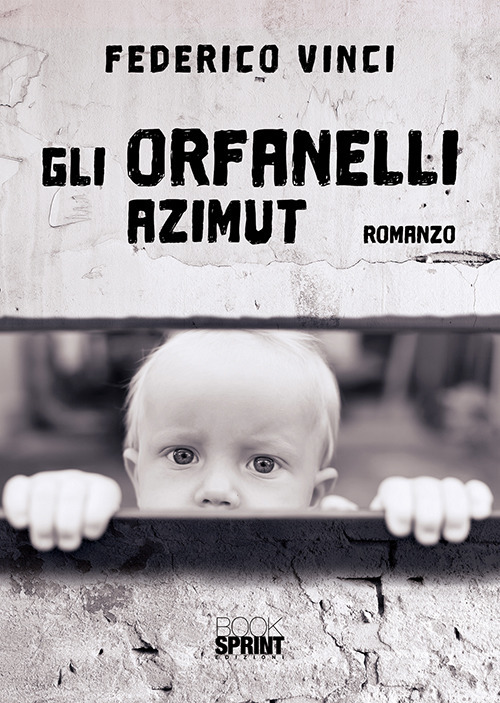 Gli orfanelli. Azimut