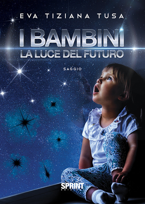 I bambini. La luce del futuro