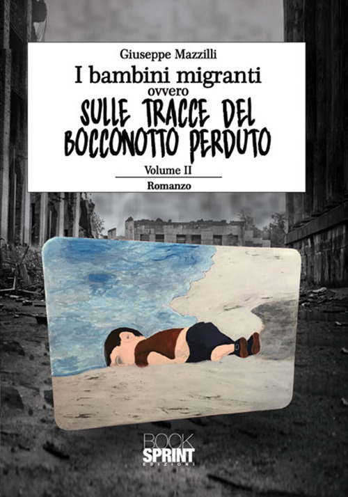 I bambini migranti ovvero sulle tracce del bocconotto perduto
