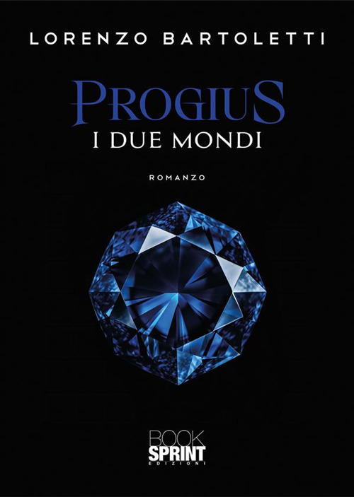 I due mondi. Progius