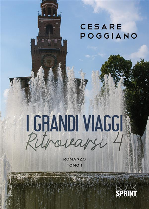 I grandi viaggi. Ritrovarsi