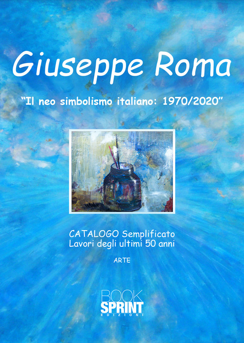 «Il neo simbolismo italiano: 1970/2020»