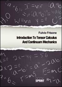 Introduction to tensor calculus and continuum mechanics